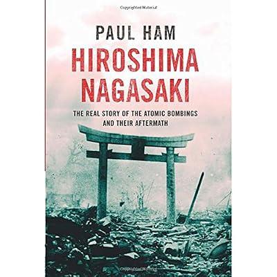 Hiroshima Nagasaki by Ham, Paul | Hardcover | Second World War