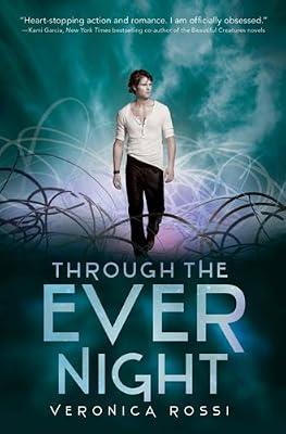 Through the Ever Night (Under the Never Sky Trilogy, 2) by Rossi, Veronica | Hardcover | Young Adult Fiction: Science Fiction