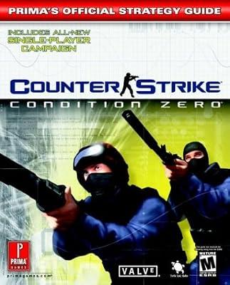Counter Strike, Condition Zero: Primas Official Strategy Guide by Stratton, Stephen; Ham, Tom | Paperback | Information Technology Industries
