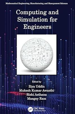 Computing and Simulation for Engineers (Mathematical Engineering, Manufacturing, and Management Sciences) | Paperback | Computer Modelling And Simulation
