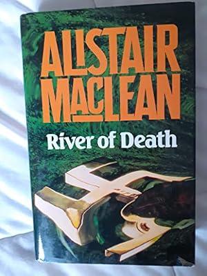 River of Death by MacLean, Alistair | Hardcover | Thriller