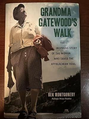 Grandma Gatewood's Walk: The Inspiring Story of the Woman Who Saved the Appalachian Trail by Montgomery, Ben | Hardcover | Travel & Holiday Guides