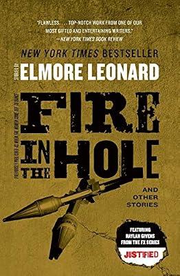 FIRE IN THE HOLE by Leonard, Elmore | Paperback | Fiction