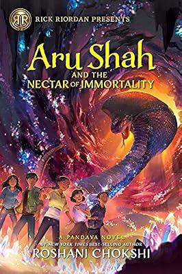 Aru Shah and the Nectar of Immortality (a Pandava Novel Book 5): A Pandava Novel Book 5 by Chokshi, Roshani | Hardcover | Juvenile Fiction