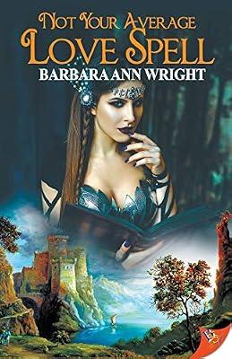 Not Your Average Love Spell by Wright, Barbara Ann | Paperback | Romance