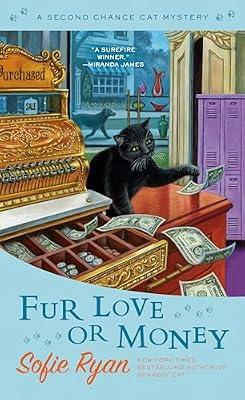 Fur Love or Money: 11 (Second Chance Cat Mystery) by Ryan, Sofie | Mass_Market | Fiction