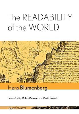 The Readability of the World (Signale Transfer: German Thought in Translation) by Blumenberg, Hans | Hardcover | Literary Criticism