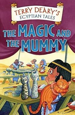 The Magic and the Mummy by Deary, Terry | Paperback | Historical Fiction (Children'S
