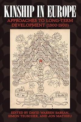 Kinship in Europe: Approaches to Long-Term Development (1300-1900) | Paperback | Anthropology