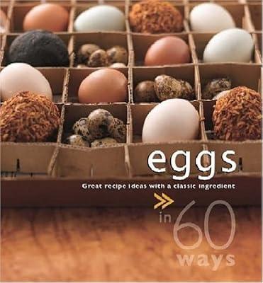 Eggs (60 Ways) | Paperback | Cookery By Ingredient