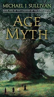 Age of Myth: Book One of The Legends of the First Empire by Sullivan, Michael J. | Paperback | Fiction