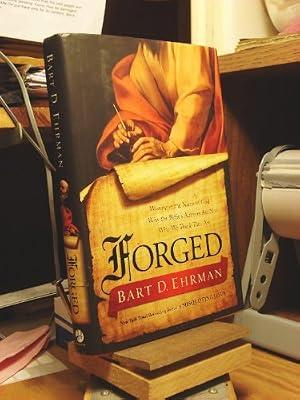 Forged: Writing in the Name of God--Why the Bible's Authors Are Not Who We Think They Are by Ehrman, Bart D. | Hardcover | Religion
