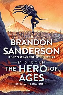 The Hero of Ages: Book Three of Mistborn: 3 (Mistborn Saga, 3) by Sanderson, Brandon | Paperback | Fiction