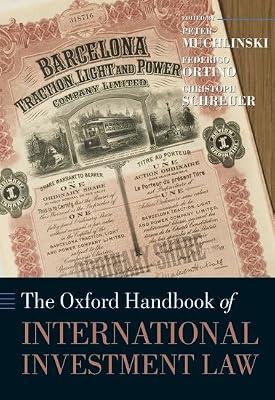 The Oxford Handbook of International Investment Law | Hardcover | Law