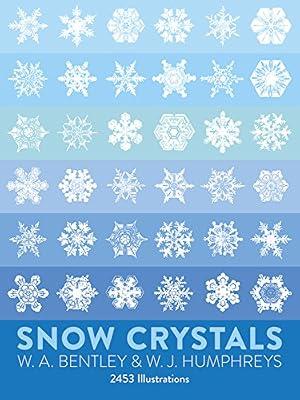 Snow Crystals: Methods for Studying International Relations (Dover Pictorial Archive) by Bentley, W. A. | Paperback | Weather