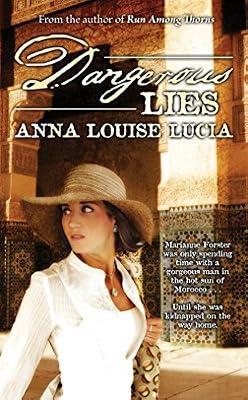 Dangerous Lies by Lucia, Anna Louise | Mass_Market | Thriller