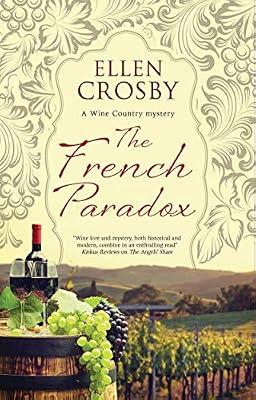 The French Paradox: 11 (A Wine Country mystery) by Crosby, Ellen | Hardcover | Crime & Mystery