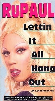 Lettin it All Hang Out: An Autobiography by RuPaul, RuPaul | Paperback | Television