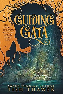 Guiding Gaia by Thawer, Tish | Hardcover | Fantasy & Magical Realism (Children'S