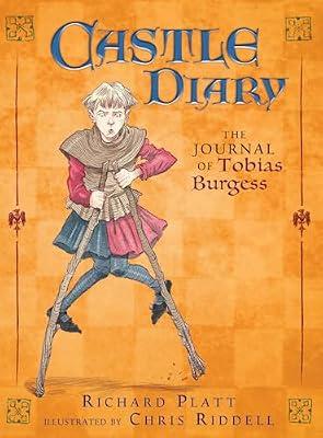Castle Diary: The Journal of Tobias Burgess by Platt, Richard | Paperback | Juvenile Fiction