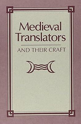 Medieval Translators and Their Craft (Studies in Medieval and Early Modern Culture) by Beer, Jeanette | Paperback | European History