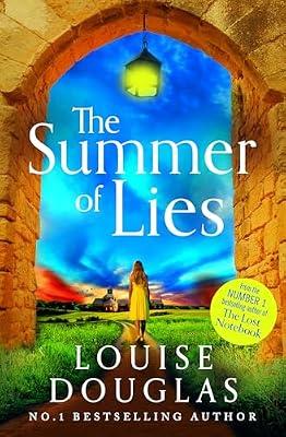 The Summer of Lies: The BRAND NEW novel from NUMBER ONE RICHARD & JUDY BESTSELLER Louise Douglas for summer 2024 by Douglas, Louise | Paperback | Modern & Contemporary Fiction (Post C 1945)