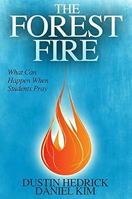 The Forest Fire by Hedrick, Dustin S; Kim, Daniel | Paperback | Religion