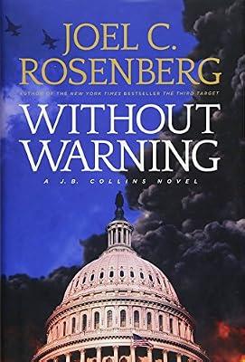 Without Warning by Rosenberg, Joel C. | Hardcover | Political