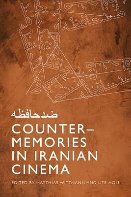 Counter-Memories in Iranian Cinema | Hardcover | Performing Arts