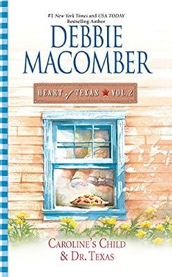 Heart of Texas: Caroline's Child / Dr. Texas (2) by Macomber, Debbie | Paperback | Fiction