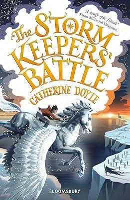 The Storm Keepers' Battle: Storm Keeper Trilogy 3 by Doyle, Catherine | Paperback | Fantasy & Magical Realism (Children'S