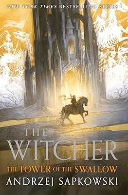 THE TOWER OF THE SWALLOW (COLLECTOR'S HB) by Sapkowski, Andrzej | Hardcover | Fantasy
