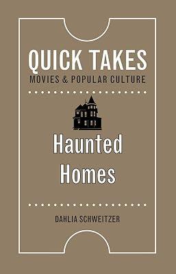 Haunted Homes by Schweitzer, Dahlia | Paperback | Film History 2