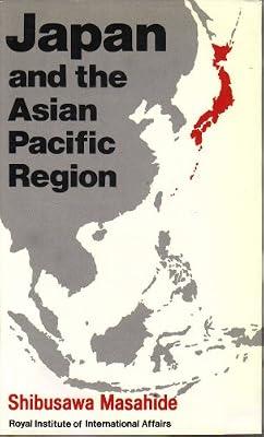 Japan and the Asian Pacific Region: Profile of Change by Masahide, Shibusawa | Hardcover | International Relations