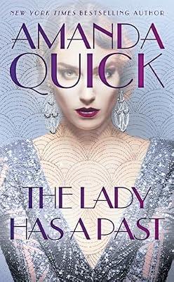 LADY HAS A PAST (Burning Cove, California, 5) by Quick, Amanda | Mass_Market | Fiction