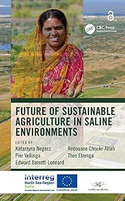 Future of Sustainable Agriculture in Saline Environments | Hardcover | Agronomy And Crop Production