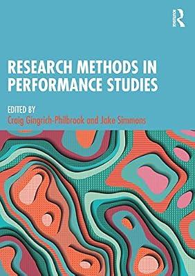Research Methods in Performance Studies | Paperback | The Arts: General Topics