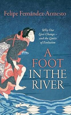 A Foot in the River by Felipe Fernandez-Armesto | Paperback | History