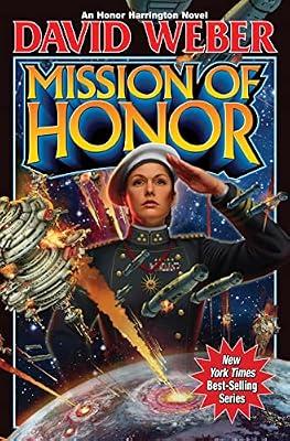Mission of Honor (Volume 12) (Honor Harrington) by Weber, David | Mass_Market | Fiction