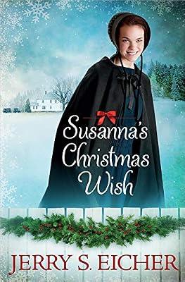 Susanna's Christmas Wish by Eicher, Jerry S. | Paperback | Romance