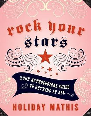 ROCK YOUR STARS by Mathis, Holiday | Paperback | Body
