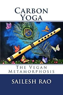 Carbon Yoga: The Vegan Metamorphosis by Rao, Sailesh | Paperback | Science