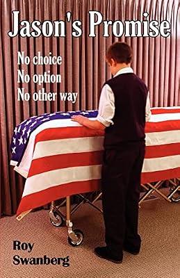 Jason's Promise: No Choice, No Option, No Other Way by Swanberg, Roy | Paperback | Fiction