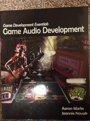 Game Development Essentials: Game Audio Development by Novak, Jeannie; Novak, Jeannie | Paperback