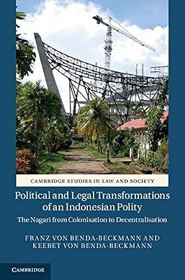 POLITICAL AND LEGAL TRANSFORMATIONS OF AN INDONESI by Benda - Beckmann | Hardcover | Law