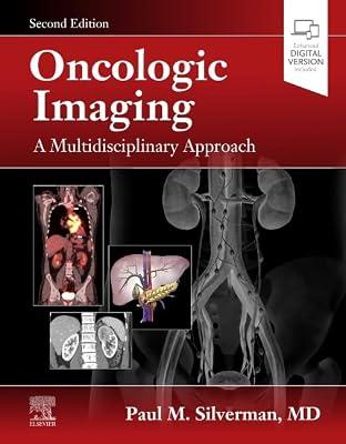 Oncologic Imaging: A Multidisciplinary Approach: Expert Consult - Online and Print | Hardcover | Medical