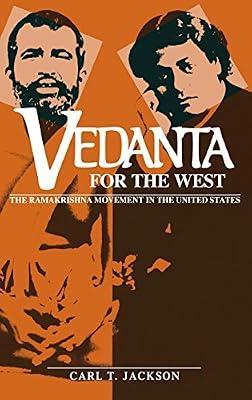 Vedanta for the West: The Ramakrishna Movement in the United States (Religion in North America) by Jackson, Carl T. | Hardcover | Judaism