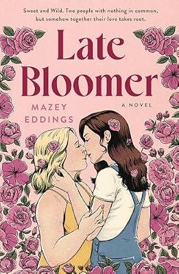 Late Bloomer: A Novel by Eddings, Mazey | Paperback | Fiction