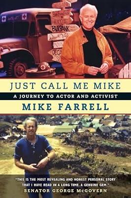 Just Call Me Mike: A Journey to Actor and Activist by Farrell, Mike | Paperback | Biography & Autobiography