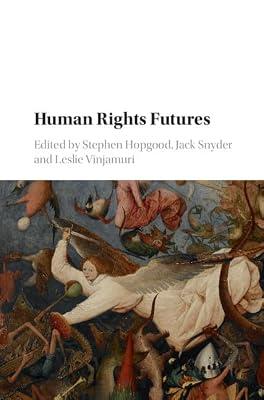 Human Rights Futures by HOPGOOD | Hardcover | Political Science